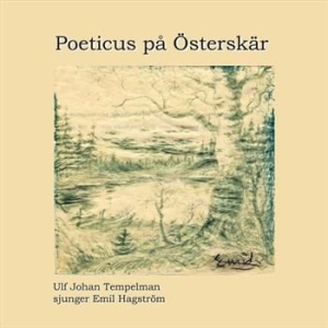 Tempelman Ulf Johan - Poeticus På Österskär in the group OUR PICKS / Blowout / Blowout-CD at Bengans Skivbutik AB (567347)