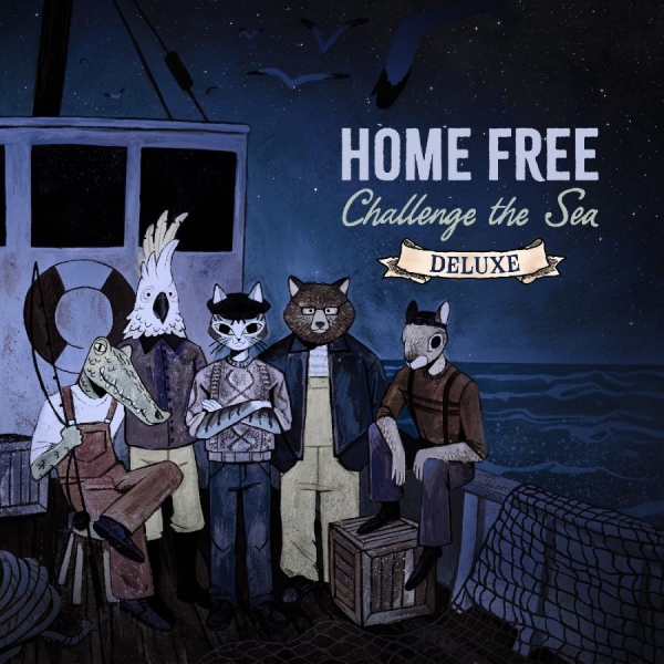 Home Free - Challenge The Sea (Deluxe) in the group CD / Upcoming releases / World Music at Bengans Skivbutik AB (5673506)