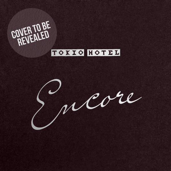 Tokio Hotel - Encore in the group CD / Upcoming releases / Pop-Rock at Bengans Skivbutik AB (5674034)