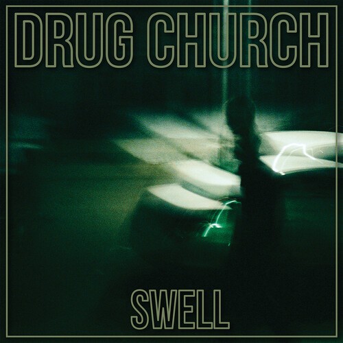 Drug Church - Swell in the group CD / Pop-Rock at Bengans Skivbutik AB (5674088)