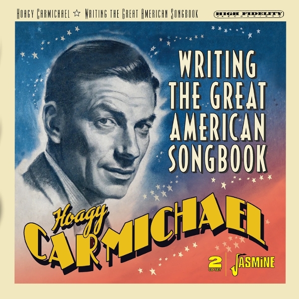 Hoagy Carmichael - Writing The Great American Songbook in the group OUR PICKS / Friday Releases / 2026-07-03 at Bengans Skivbutik AB (5674666)