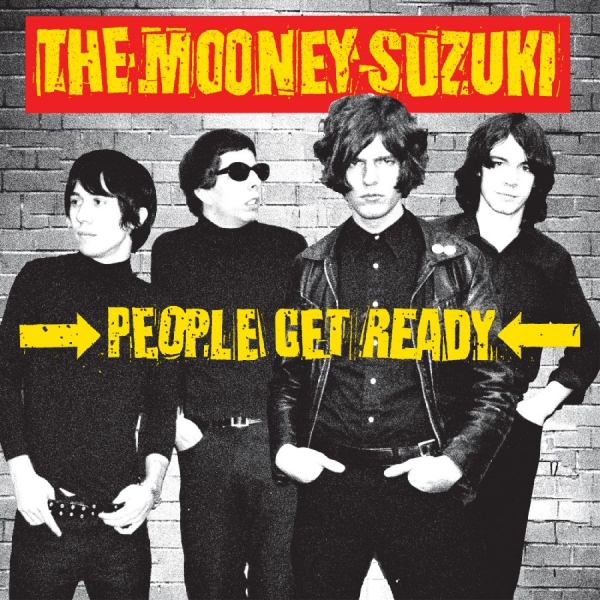 Mooney Suzuki The - People Get Ready - 25Th Anniversary in the group CD / Upcoming releases / Pop-Rock at Bengans Skivbutik AB (5674753)