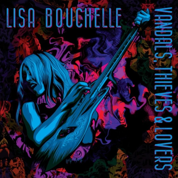 Bouchelle Lisa - Vandals, Thieves & Lovers in the group CD / Upcoming releases / Country at Bengans Skivbutik AB (5674984)