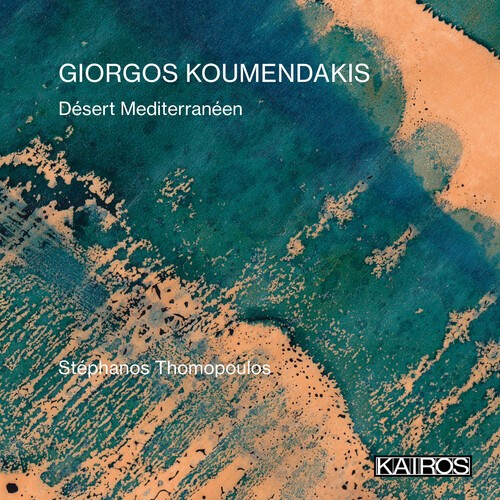 Giorgos Koumendakis - Désert Mediterranéen in the group CD / Bestsellers at Bengans Skivbutik AB (5675114)