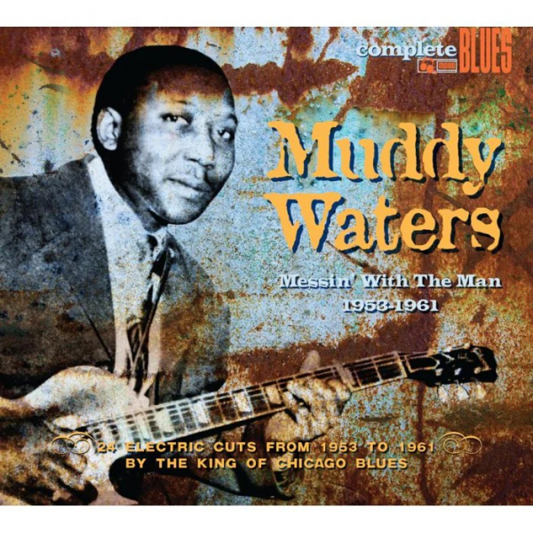 Muddy Waters - Messin With Man in the group CD / Blues at Bengans Skivbutik AB (5675176)