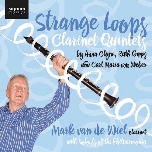 Mark Van De Wiel - Strange Loops - Clarinet Quintets in the group CD / Klassiskt at Bengans Skivbutik AB (5675205)