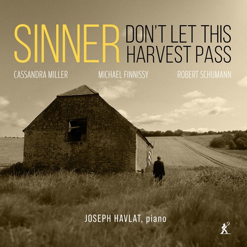 Joseph Havlat - Sinner, Don't Let This Harvest Pass in the group CD / Klassiskt at Bengans Skivbutik AB (5675210)
