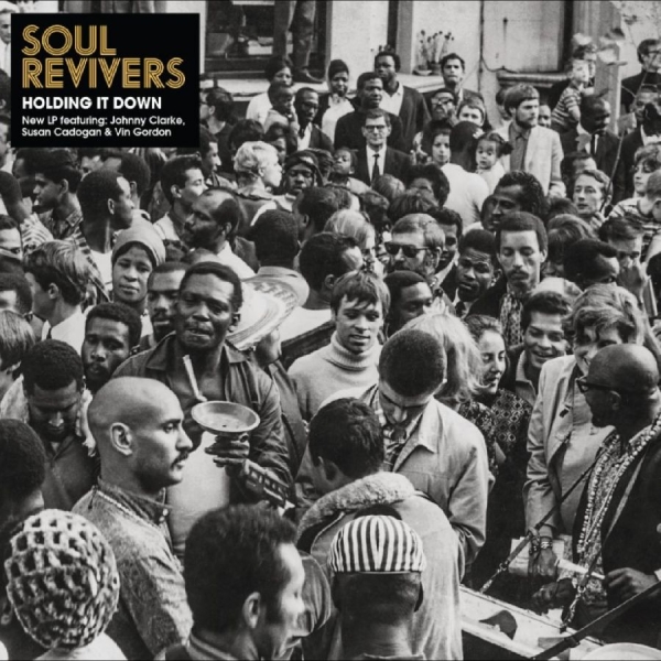 Soul Revivers - Holding It Down in the group CD / Upcoming releases / Reggae at Bengans Skivbutik AB (5675588)