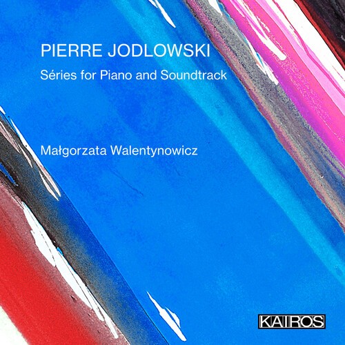Pierre Jodlowski - Séries For Piano And Soundtrack in the group CD / Klassiskt at Bengans Skivbutik AB (5675738)