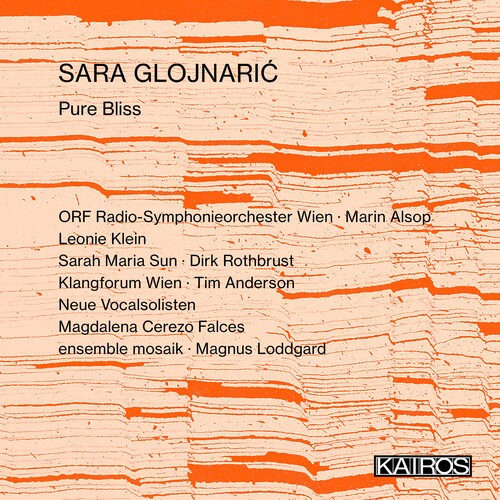 Sara Glojnaric - Pure Bliss in the group CD / Klassiskt at Bengans Skivbutik AB (5675743)