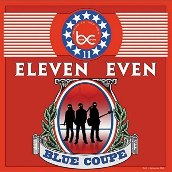 Blue Coupe - Eleven Even in the group CD / Upcoming releases / Pop-Rock at Bengans Skivbutik AB (5675805)