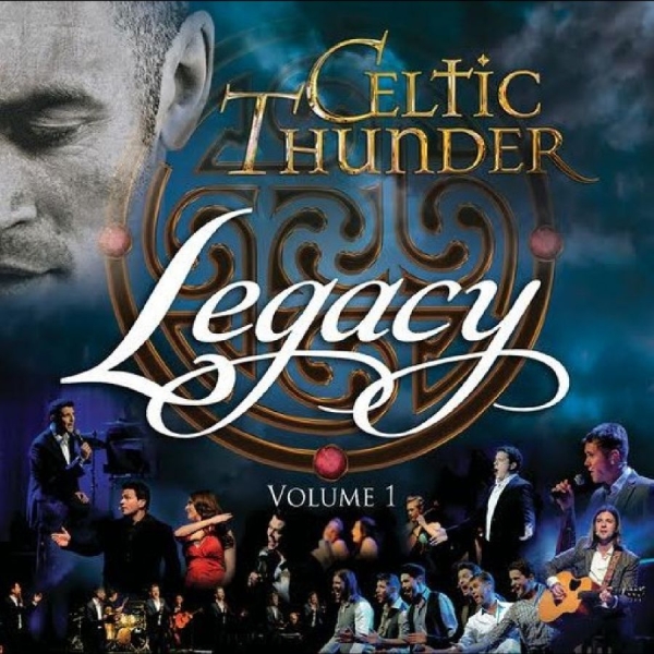 Celtic Thunder - Legacy, Vol. 1 (10Th Anniversary Re in the group CD / Upcoming releases / Pop-Rock at Bengans Skivbutik AB (5675858)
