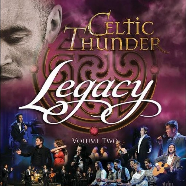 Celtic Thunder - Legacy, Vol. 2 (10Th Anniversary Re in the group CD / Upcoming releases / Pop-Rock at Bengans Skivbutik AB (5675859)