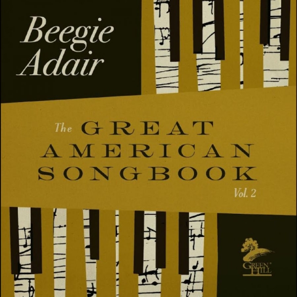 Adair Beegie - The Great American Songbook, Vol. 2 in the group CD / Upcoming releases / Jazz at Bengans Skivbutik AB (5675861)