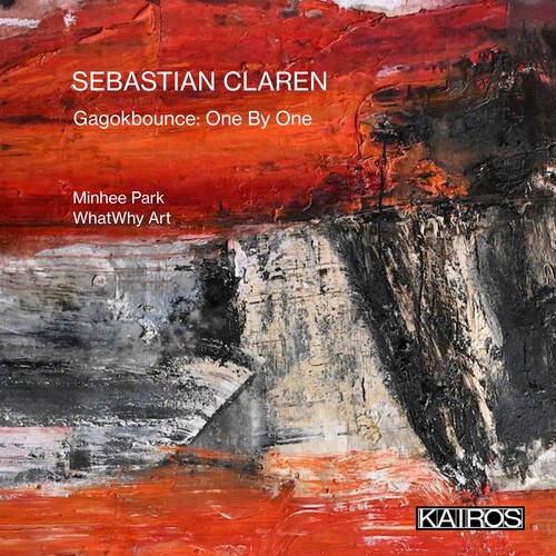 Sebastian Claren - Gagokbounce: One By One in the group CD / Klassiskt at Bengans Skivbutik AB (5675915)