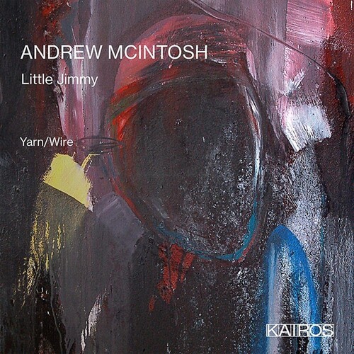 Andrew Mcintosh - Little Jimmy in the group CD / Klassiskt at Bengans Skivbutik AB (5675933)