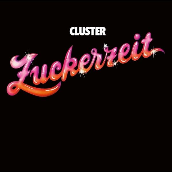 Cluster - Zuckerzeit in the group CD / Upcoming releases / Pop-Rock at Bengans Skivbutik AB (5676057)