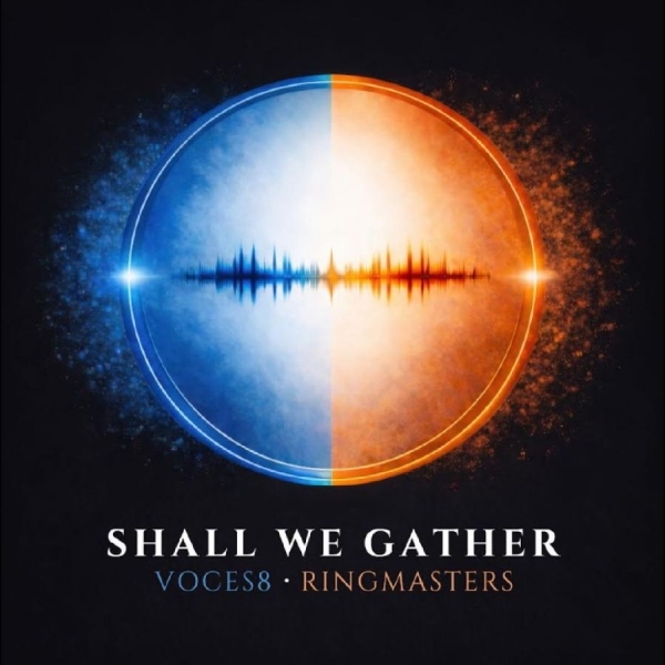 Voces8 And Ringmasters - Shall We Gather in the group VINYL / Upcoming releases / Pop-Rock at Bengans Skivbutik AB (5676093)