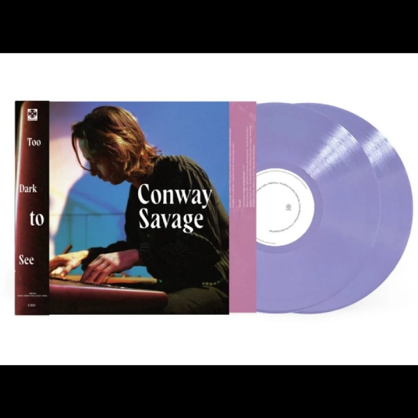 Conway Savage - Too Dark To See in the group VINYL / Upcoming releases / Pop-Rock at Bengans Skivbutik AB (5676129)