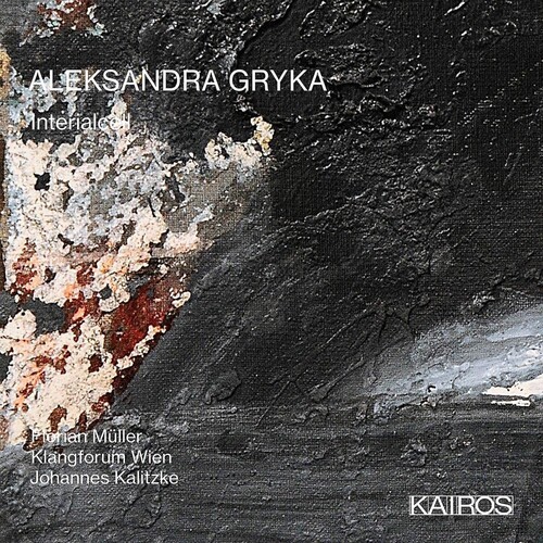 Aleksandra Gryka - Interialcell in the group CD / Klassiskt at Bengans Skivbutik AB (5676250)
