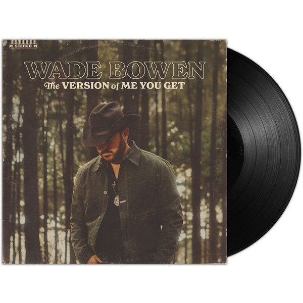 Wade Bowen - The Version Of Me You Get in the group VINYL / Country at Bengans Skivbutik AB (5676620)