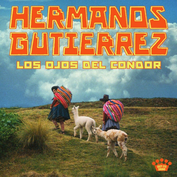 Hermanos Gutiérrez - Los Ojos Del Cóndor (Black Vinyl) in the group VINYL / Upcoming releases / Pop-Rock at Bengans Skivbutik AB (5676825)