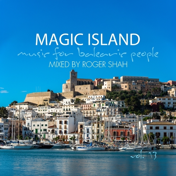 Roger Shah - Magic Island Vol. 13 in the group CD / Upcoming releases / Ambient at Bengans Skivbutik AB (5676911)