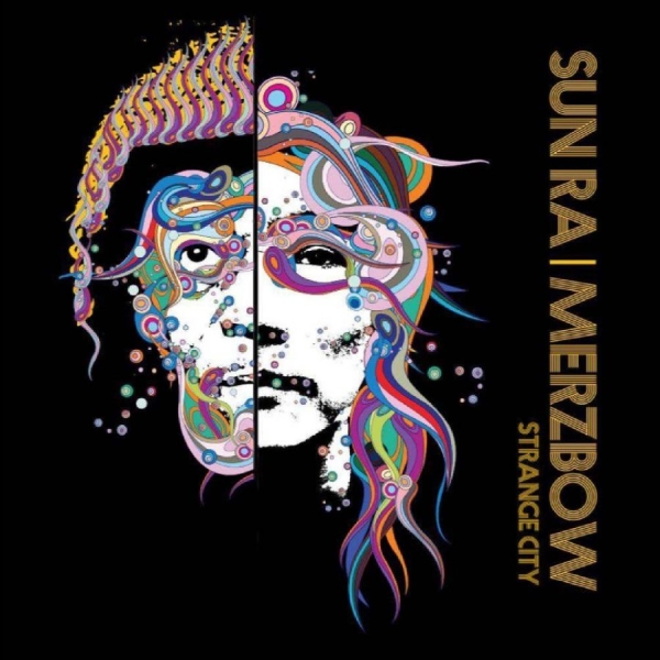Sun Ra & Merzbow - Strange City in the group CD / Upcoming releases / Pop-Rock at Bengans Skivbutik AB (5676927)
