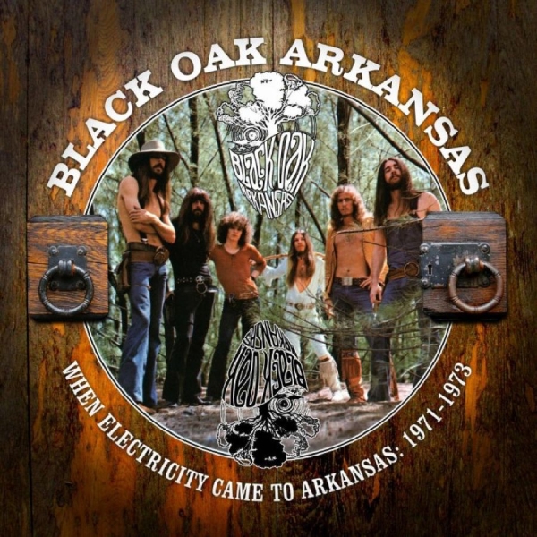 Black Oak Arkansas - When Electricity Came To Arkansas: in the group CD / Upcoming releases / Pop-Rock at Bengans Skivbutik AB (5677108)