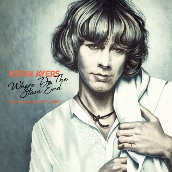 Kevin Ayers - Where Do The Stars End The Recordin in the group CD / Upcoming releases / Pop-Rock at Bengans Skivbutik AB (5677113)