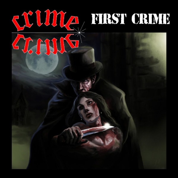 Crime - First Crime in the group CD / Upcoming releases / Hårdrock at Bengans Skivbutik AB (5677155)