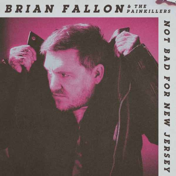 Fallon Brian - Not Bad For New Jersey in the group CD / Upcoming releases / Pop-Rock at Bengans Skivbutik AB (5677168)