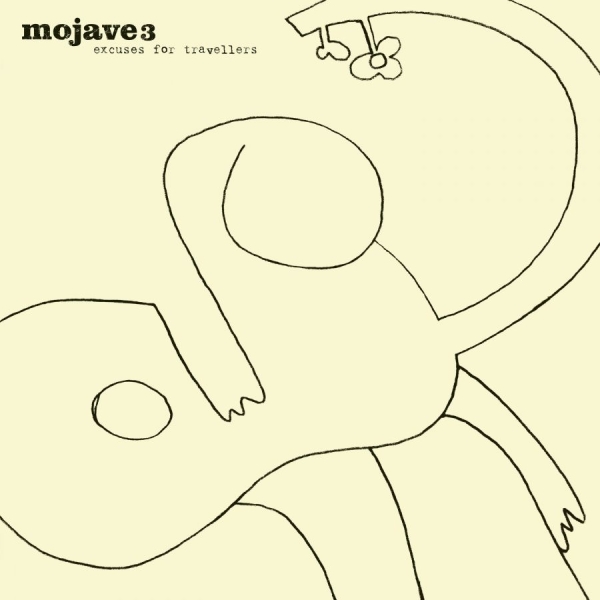 Mojave 3 - Excuses For Travellers in the group OUR PICKS / Friday Releases / 2026-07-24 at Bengans Skivbutik AB (5677211)