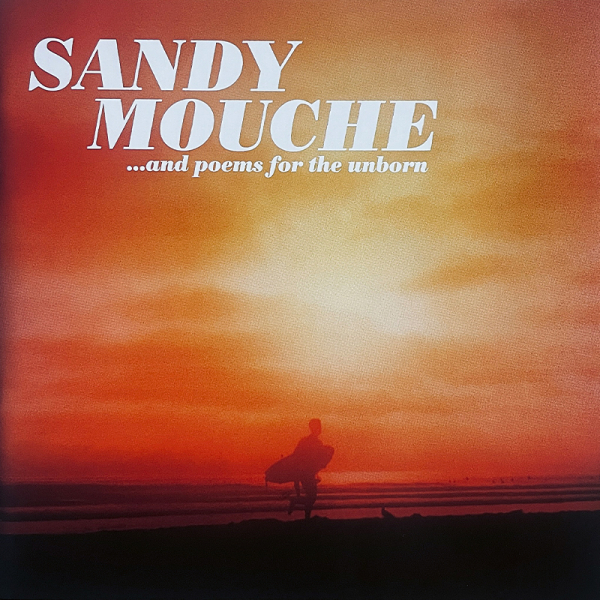 Sandy Mouche - …And Poems For The Unborn (CD) in the group CD / Pop-Rock at Bengans Skivbutik AB (5677293)