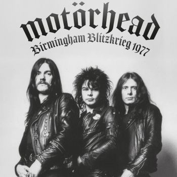 Motörhead - Birmingham Blitzkrieg 1977 (CD) in the group OUR PICKS / Friday Releases / 2026-07-17 at Bengans Skivbutik AB (5677355)