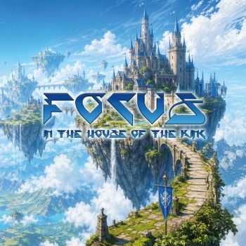 Focus - In The House Of The King in the group CD / Upcoming releases / Pop-Rock at Bengans Skivbutik AB (5677359)