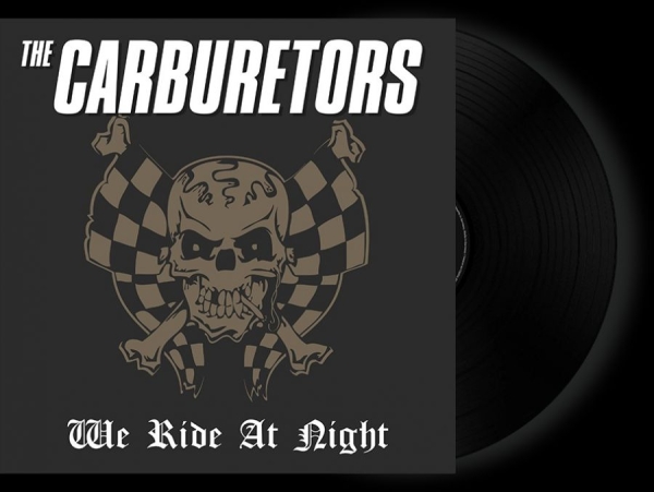 Carburetors The - We Ride At Night (Black Vinyl Lp) in the group VINYL / Upcoming releases / Hårdrock at Bengans Skivbutik AB (5677433)