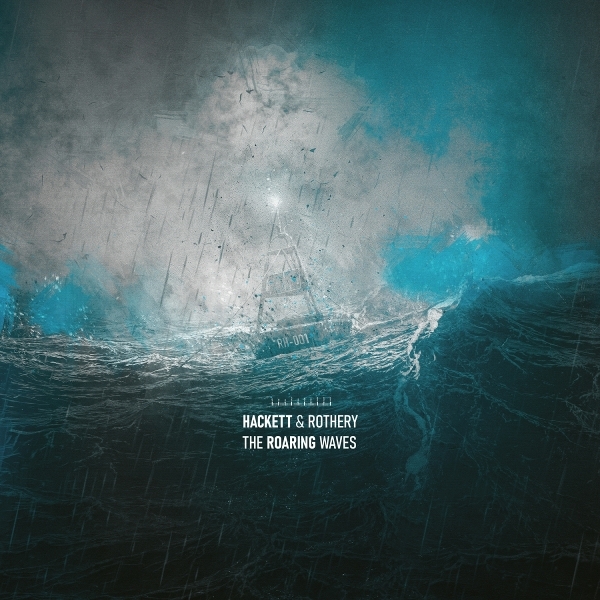 Steve Hackett Steve Rothery - The Roaring Waves in the group OUR PICKS / Frontpage - CD New & Forthcoming at Bengans Skivbutik AB (5677464)