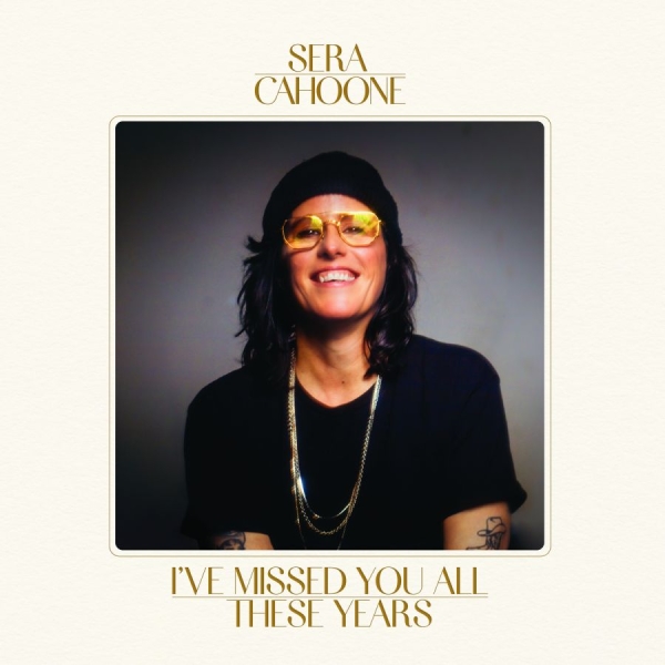 Sera Cahoone - I've Missed You All These Years in the group VINYL / Upcoming releases / Pop-Rock at Bengans Skivbutik AB (5677480)