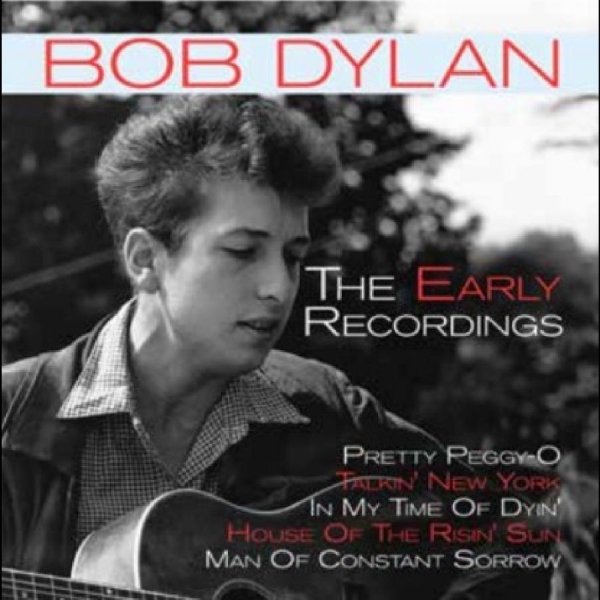 Dylan Bob - The Early Recordings in the group VINYL / New releases / World Music at Bengans Skivbutik AB (5677483)