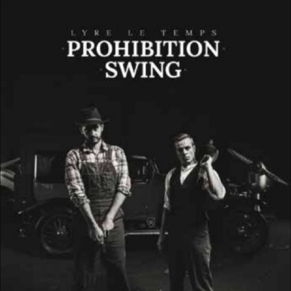 Lyre Le Temps - Prohibition Swing in the group CD / New releases / Pop-Rock at Bengans Skivbutik AB (5677487)
