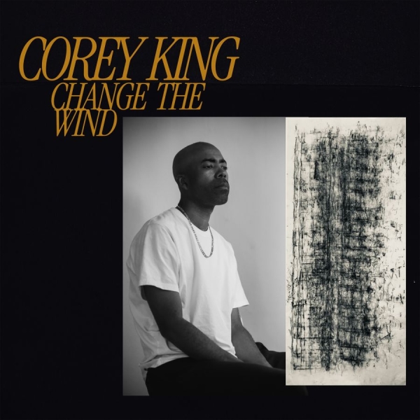Corey King - Change The Wind in the group VINYL / Upcoming releases / Pop-Rock at Bengans Skivbutik AB (5677554)