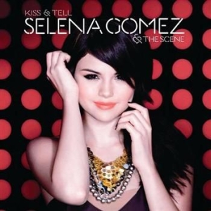 Selena Gomez & The Scene - Kiss & Tell in the group CD / Pop at Bengans Skivbutik AB (567768)