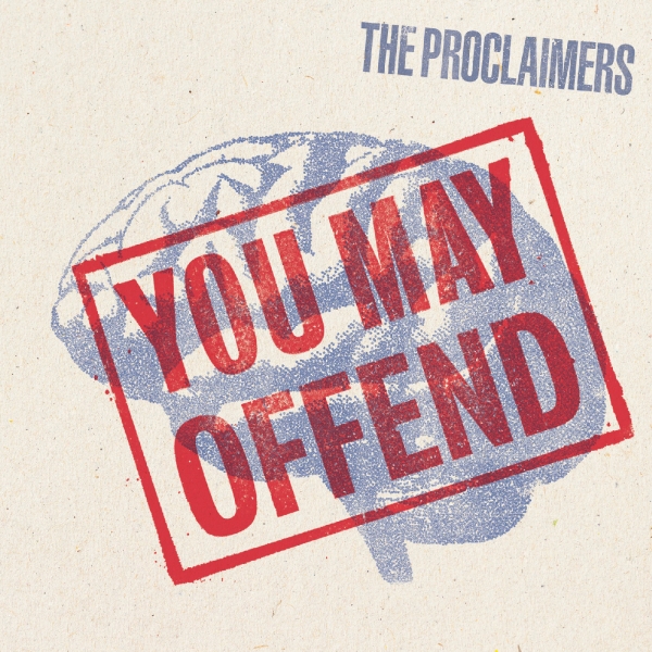 Proclaimers The - You May Offend (Red Vinyl) in the group OUR PICKS / Friday Releases / at Bengans Skivbutik AB (5677753)