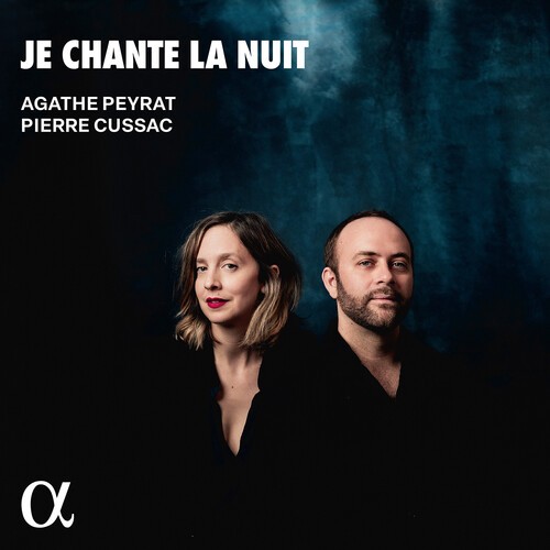Agathe Peyrat Pierre Cussac - Je Chante La Nuit in the group OUR PICKS / Friday Releases / 2026-09-11 at Bengans Skivbutik AB (5677884)