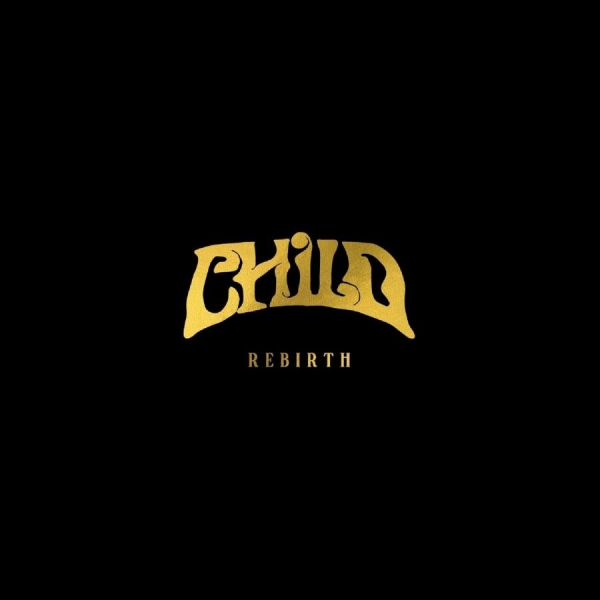 Child - Rebirth in the group OUR PICKS / Friday Releases / 2026-07-03 at Bengans Skivbutik AB (5677962)