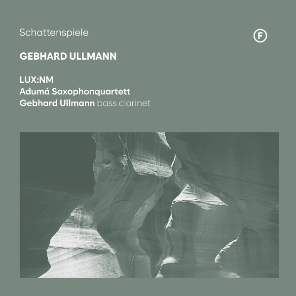 Lux:Nm & Adumá Saxophonquartett & Gebhard Ullmann - Schattenspiele in the group CD / Upcoming releases / Classical at Bengans Skivbutik AB (5678008)