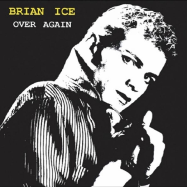 Ice Brian - Over Again + Walking Away in the group VINYL / New releases / Pop-Rock at Bengans Skivbutik AB (5678031)