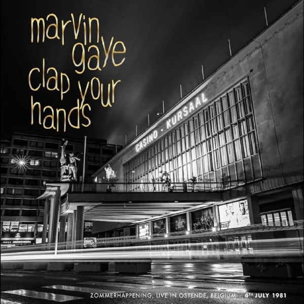 Marvin Gaye - Clap Your Hands -Zommerhappening, L in the group VINYL / New releases / Pop-Rock at Bengans Skivbutik AB (5678034)