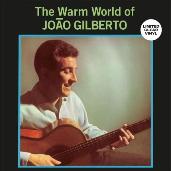 Joao Gilberto - Warm World Of Joao Gilberto in the group VINYL / Upcoming releases / Pop-Rock at Bengans Skivbutik AB (5678037)